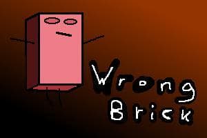 Wrong Brick