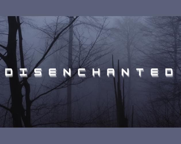 Disenchanted DEMO