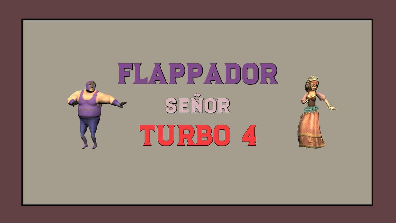 Flappador Senor Turbo 4