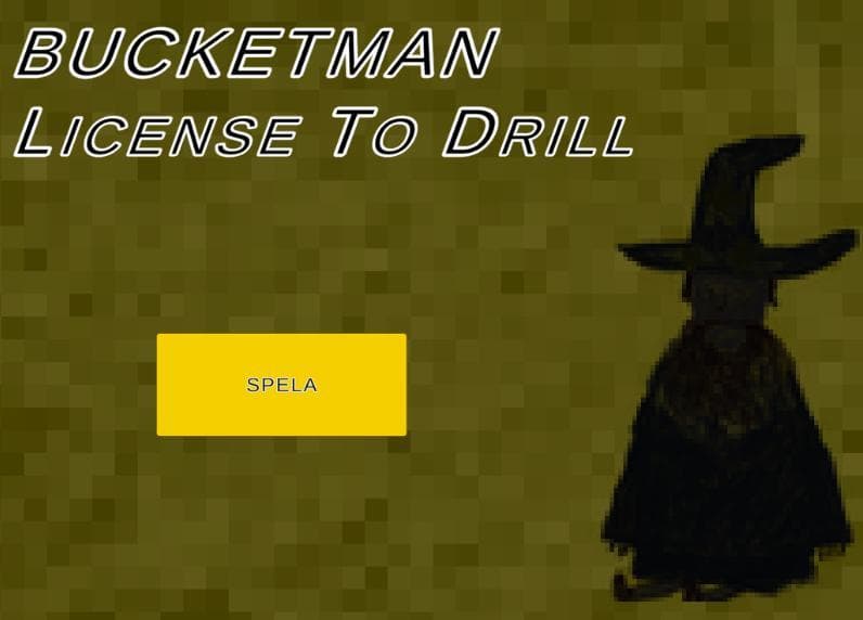 Bucketman License To Drill