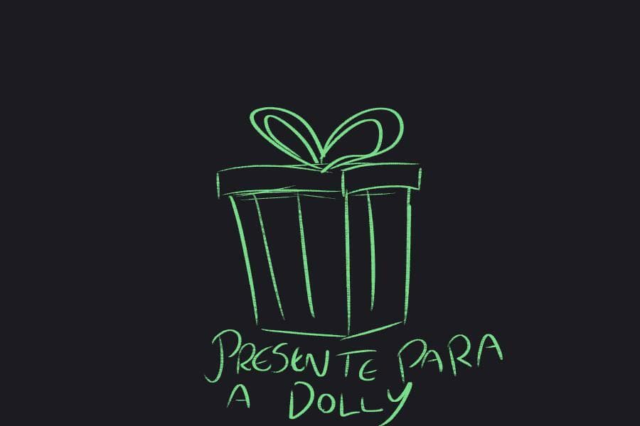 Presente para a Dolly