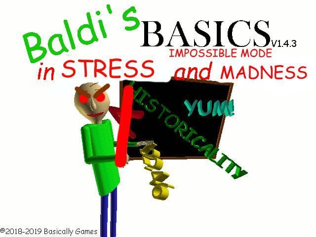 Baldis Basics impossible mode in STRESS AND MADNESS