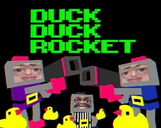 DUCK DUCK ROCKET