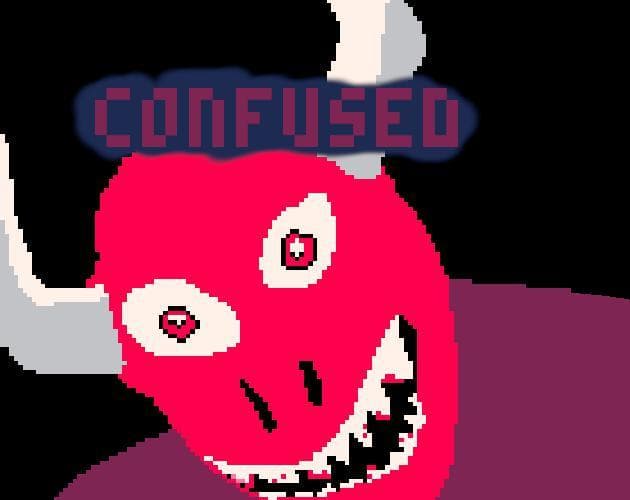 CONFUSED