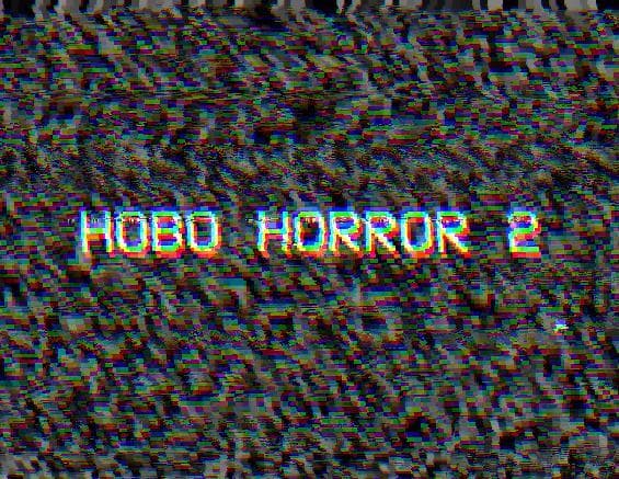 HOBO HORROR 2
