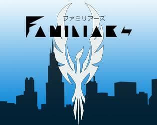 Familiars (Proof of Concept)