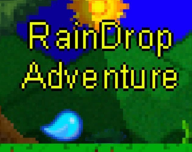 Rain Drop Adventure