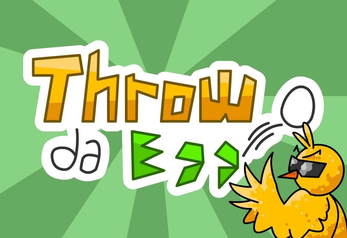 Throw da Egg