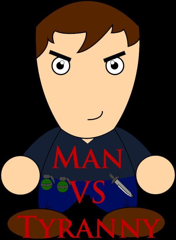 Man VS Tyranny
