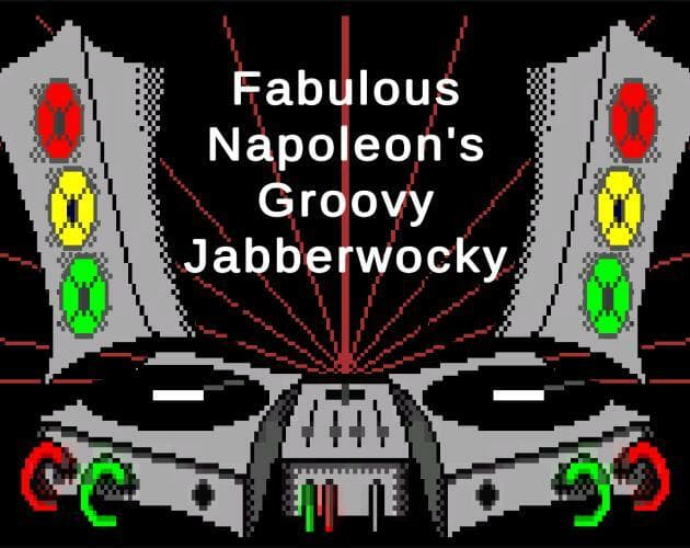 Fabulous Napoleons Groovy Jabberwocky