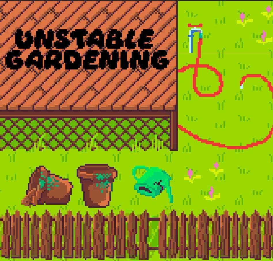 Unstable Gardening