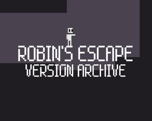 R0bins Escape Version Archive