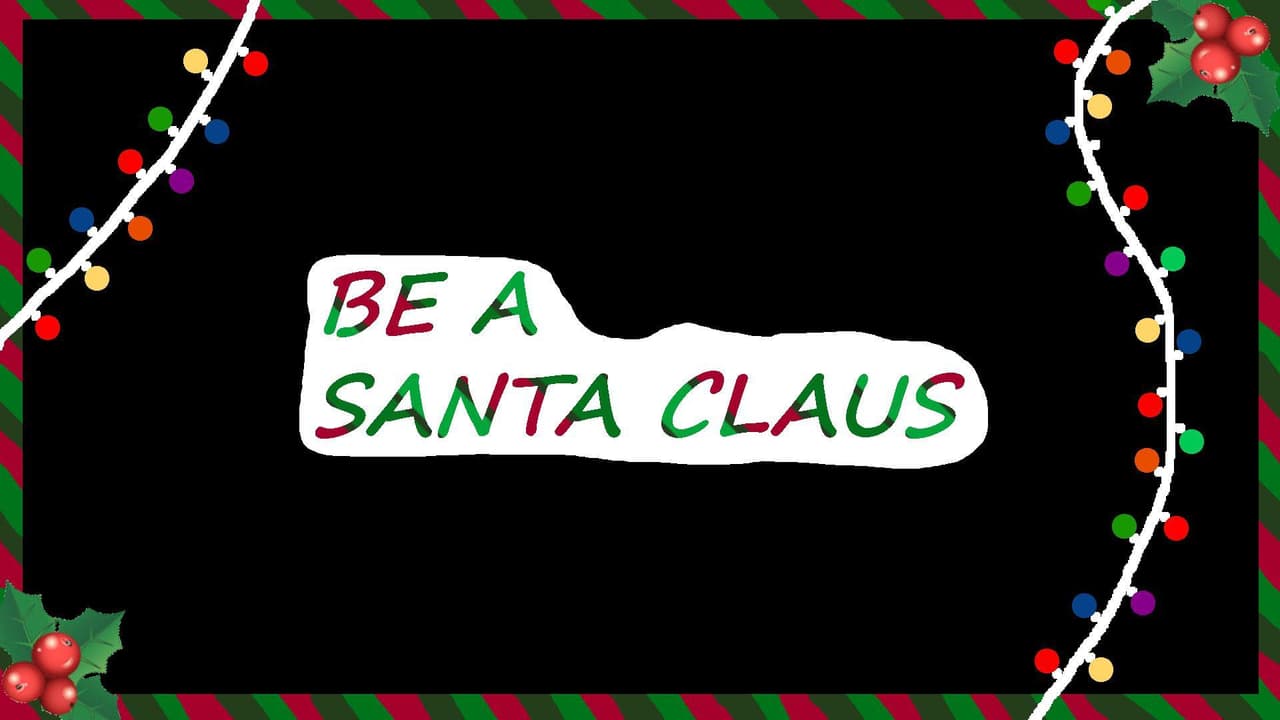 be a santa claus