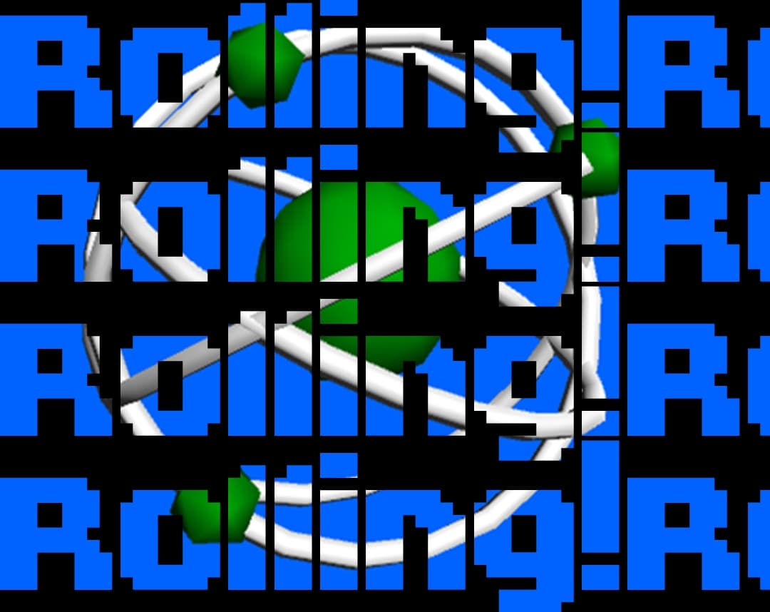 Rolling!Rolling!Rolling!