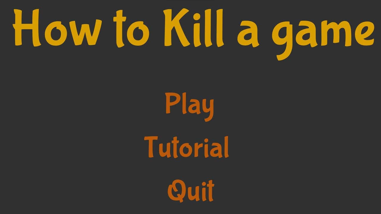 How To Kill A Game