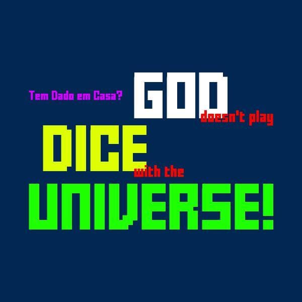 TDC - God Doesnt Play Dice With the Universe!