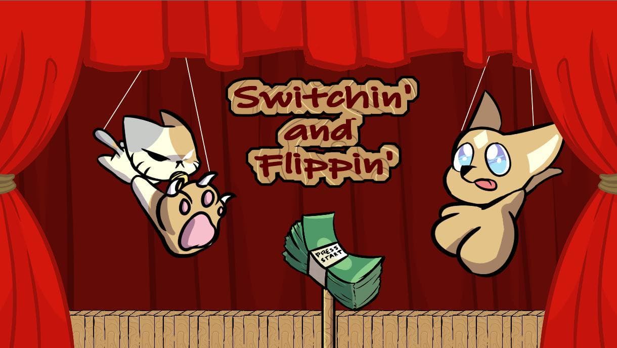 Switchin and Flippin