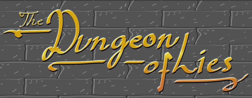 The Dungeon of Lies