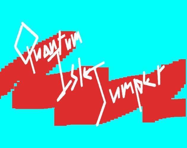 Quantum Isle Jumper
