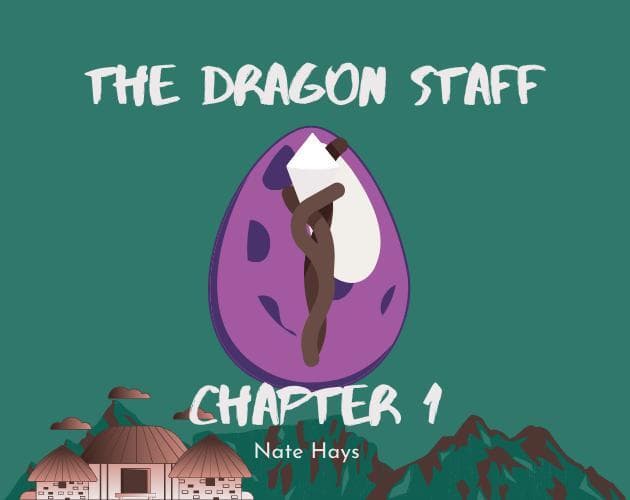 The Dragon Staff Chapter 1