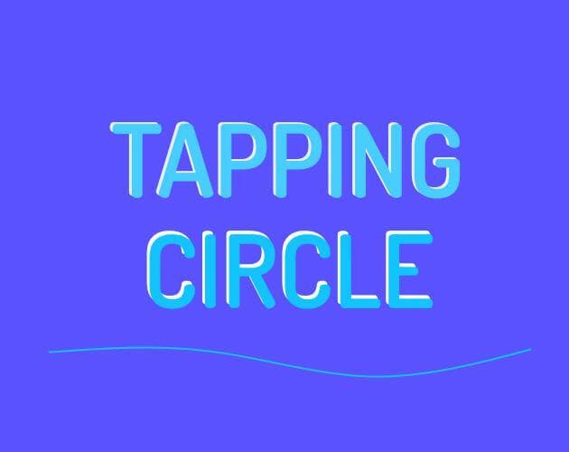 Tapping Circle