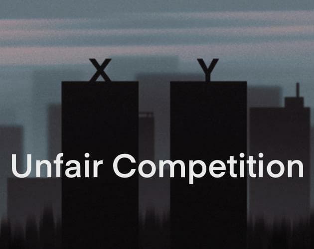 Unfair Competition