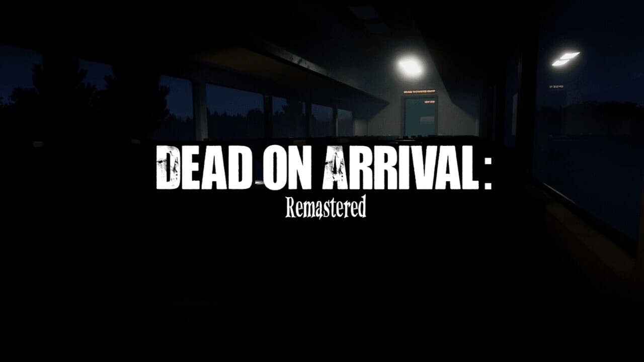 Dead on Arrival: Remastered screenshot 2