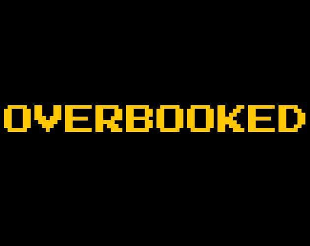 Overbooked (Jawfish)