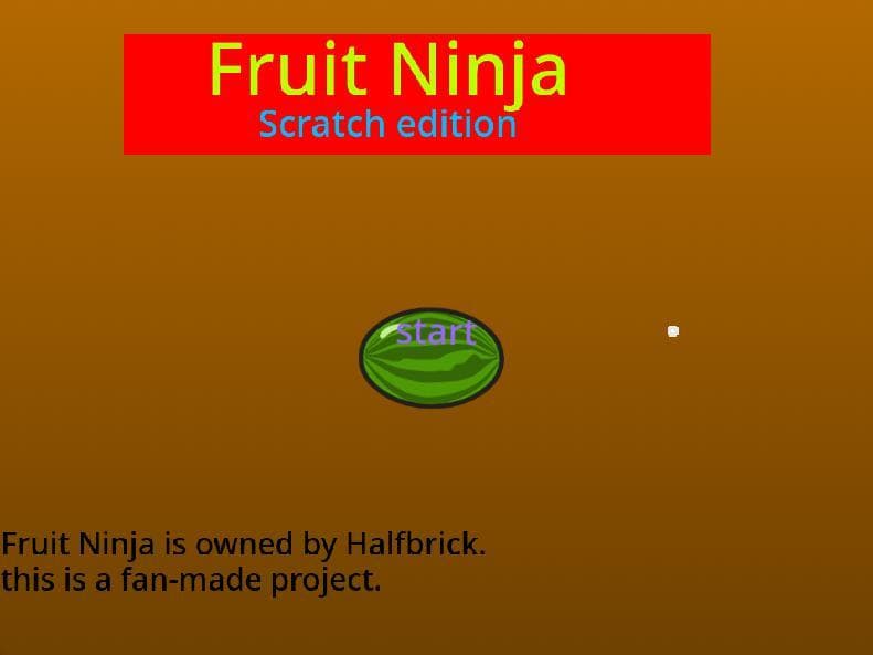 Fruit Ninja: Scratch Edition