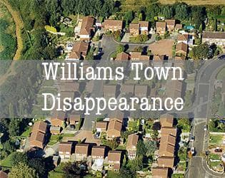 Williams Town Disappearance