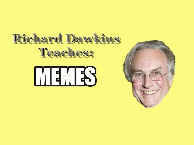 Richard Dawkins Teaches Memes