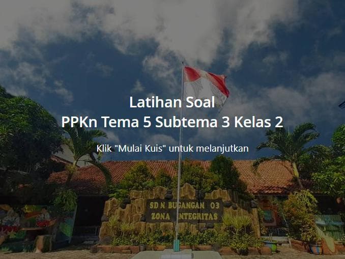 Latihan Soal Kelas 2 - PPKn - Tema 5 Subtema 3