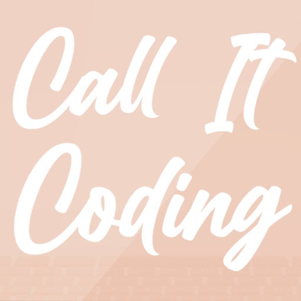 Call it Coding