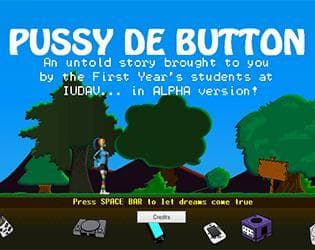 Pussy De Button