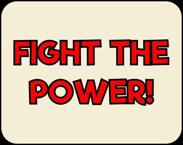 Fight The Power
