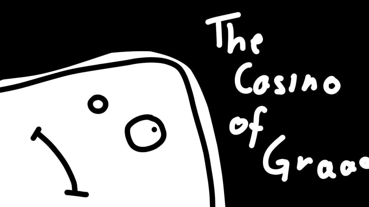 The casino of GRAAA!