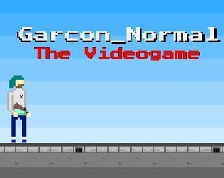 Garcon_Normal The Videogame