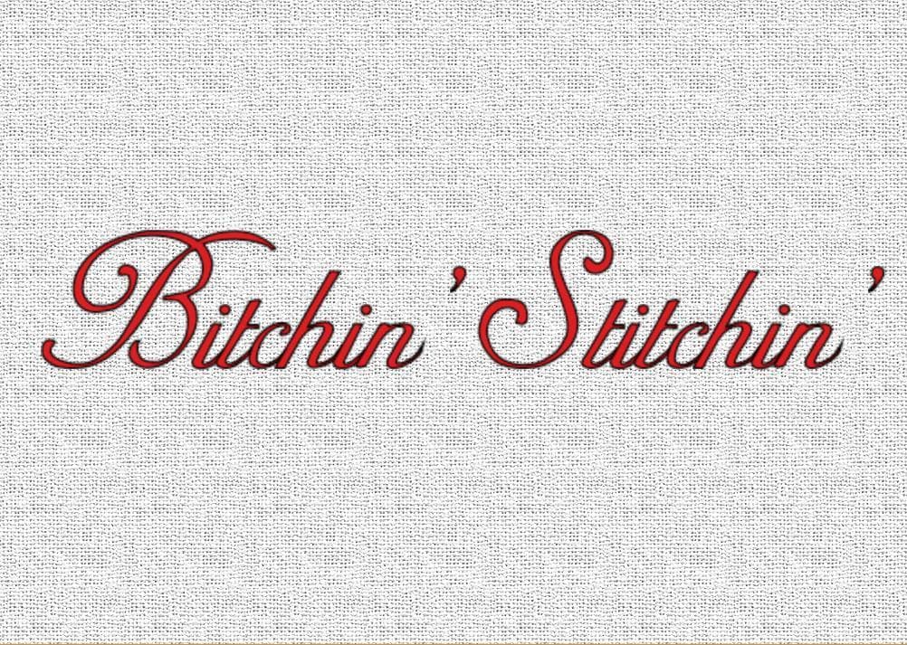 Bitchin Stitchin