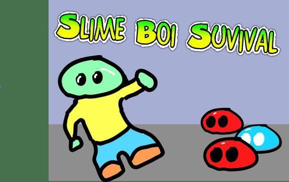 Slime Boi Survival