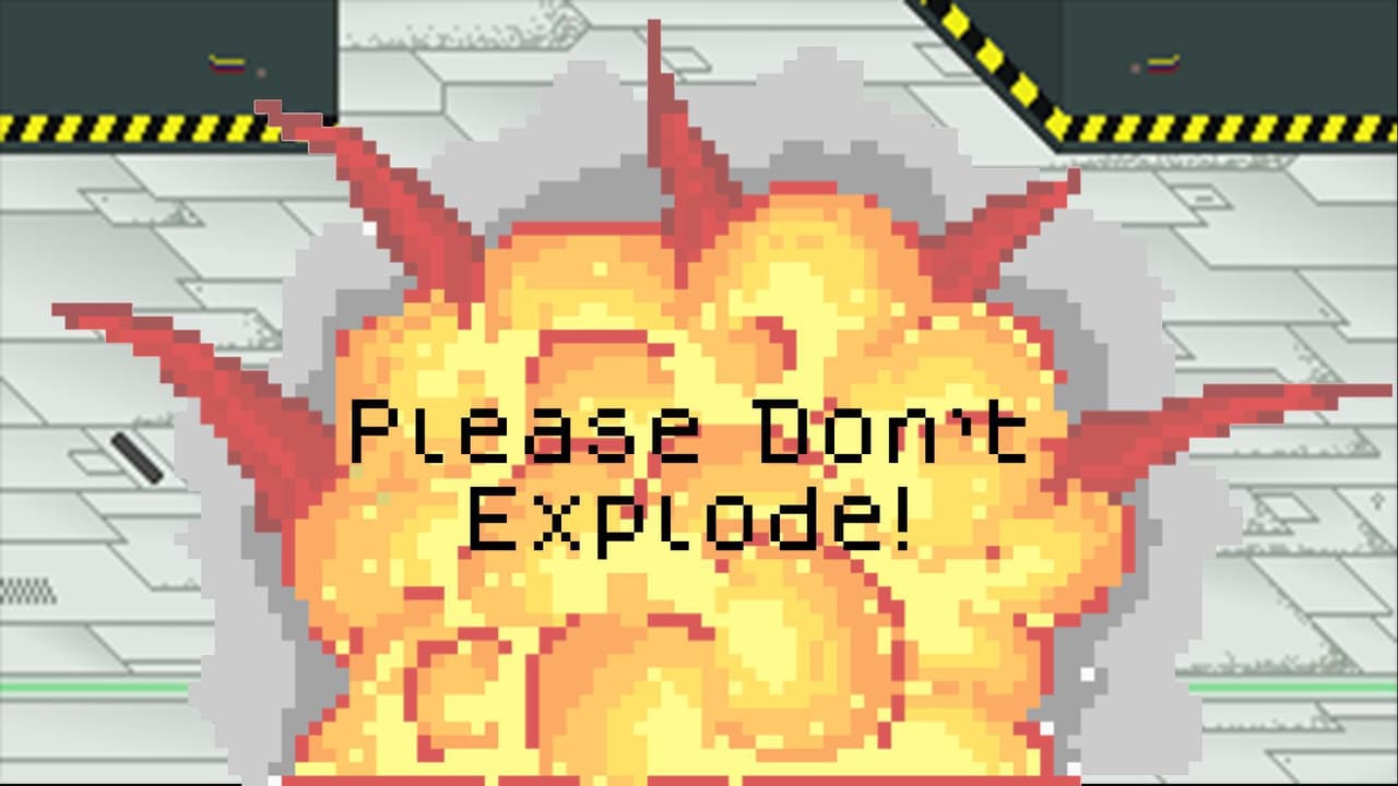 Please dont explode !