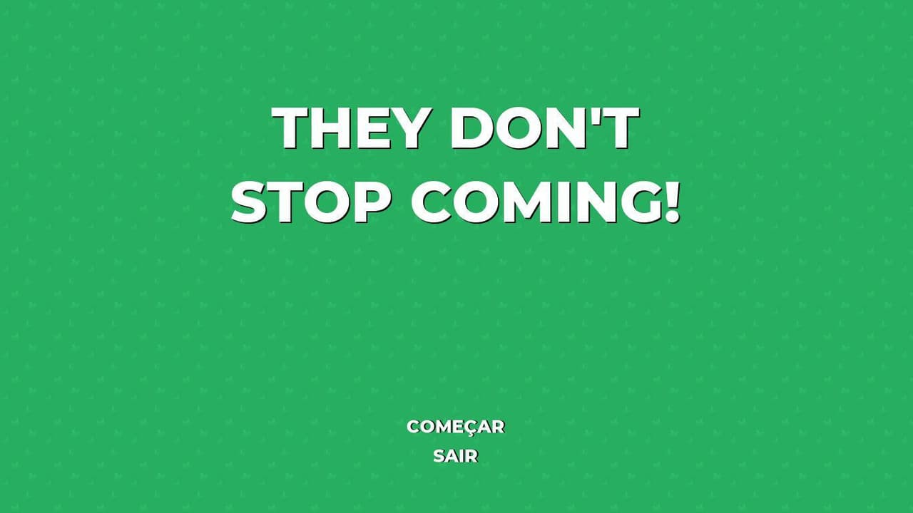 They Dont Stop Coming! screenshot 3