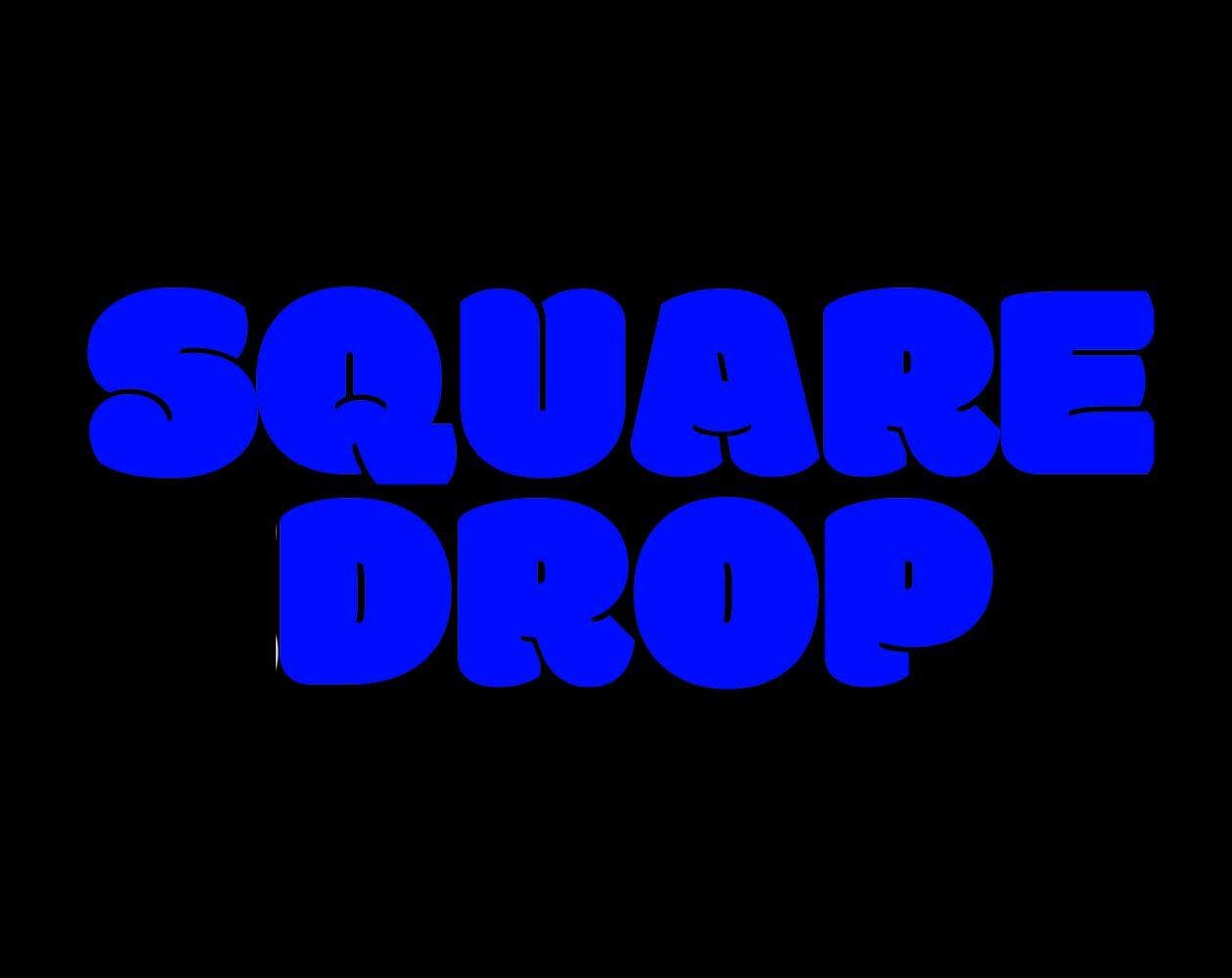 SquareDrop