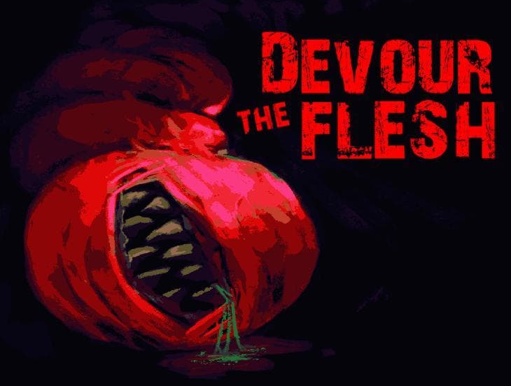 DEVOUR THE FLESH