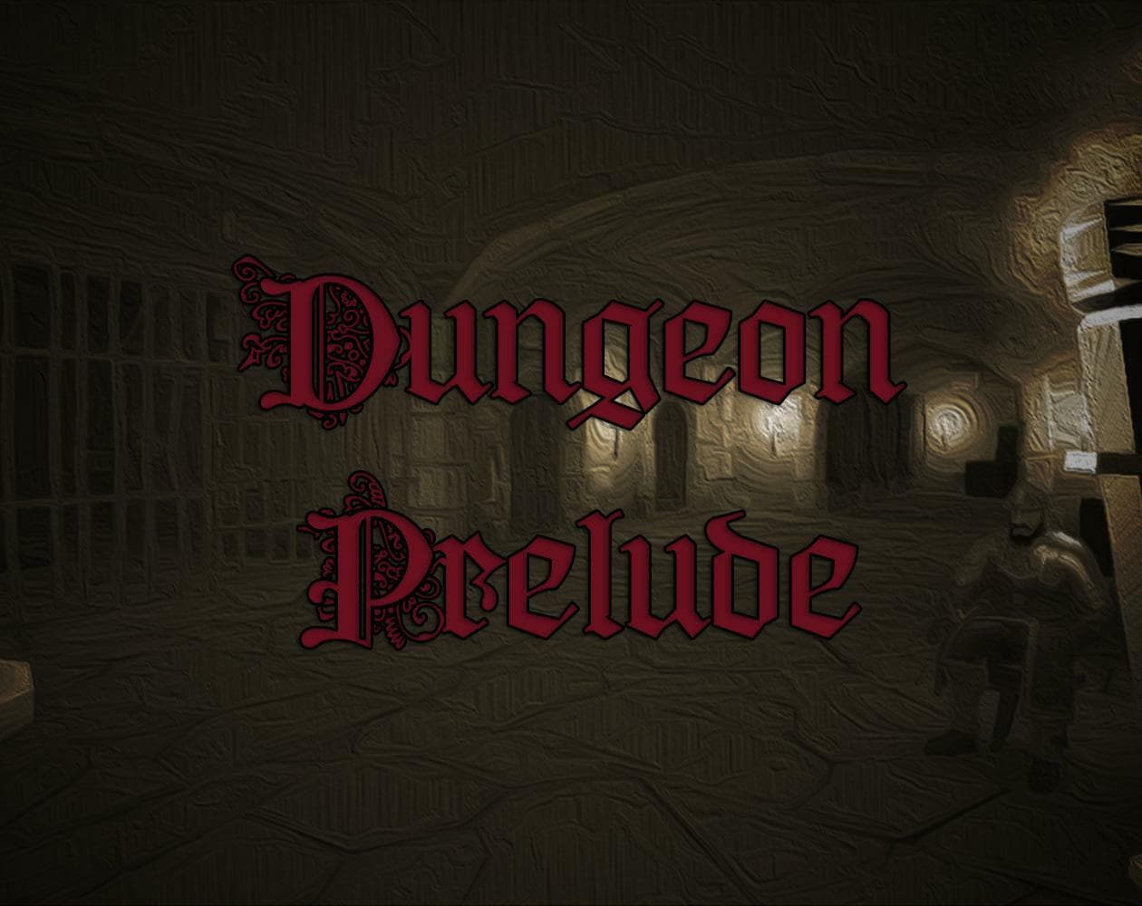 Dungeon Prelude