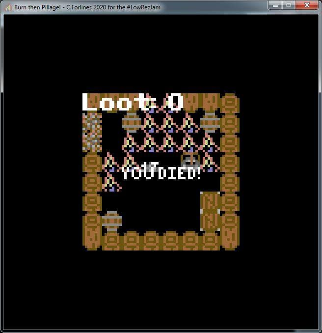 Burn Then Pillage!