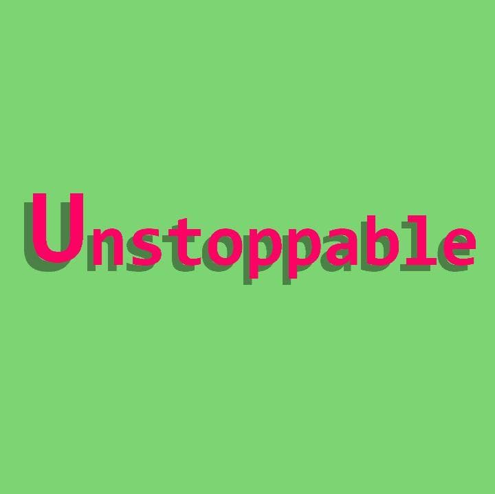 Unstoppable (HordeOfToast)