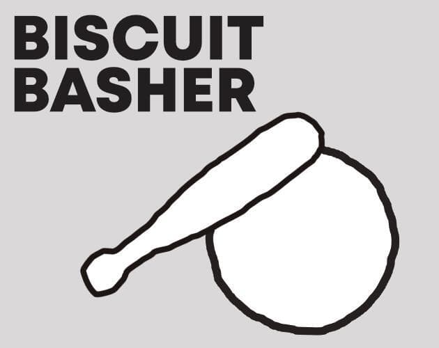 Biscuit Basher (actuallyKron)
