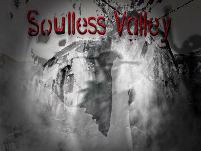 Soulless Valley (Prealpha Demo V.0.0.2)