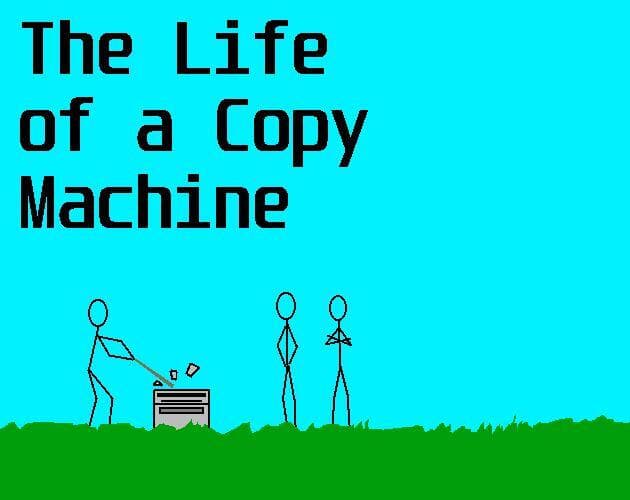 The Life of a Copy Machine