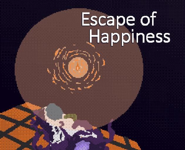 Escape of Happiness